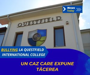 Bullying la Questfield International College, un caz care expune tăcerea